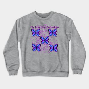 Fly Free Crewneck Sweatshirt